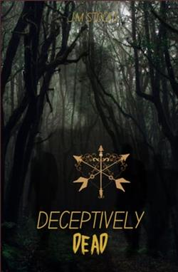 Deceptively Dead by J.M. Stocks