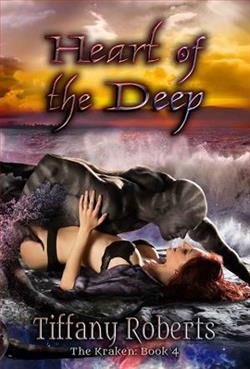 Heart of the Deep by Tiffany Roberts