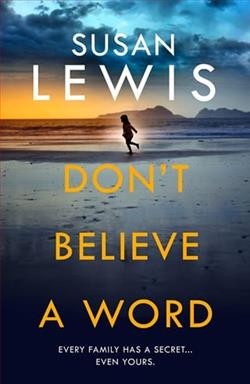Don't Believe A Word by Susan Lewis