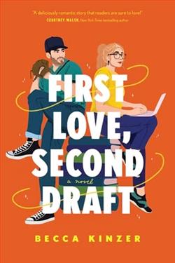 First Love, Second Draft by Becca Kinzer