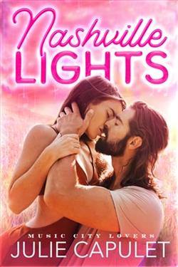 Nashville Lights by Julie Capulet