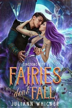 Fairies Don't Fall by Juliann Whicker