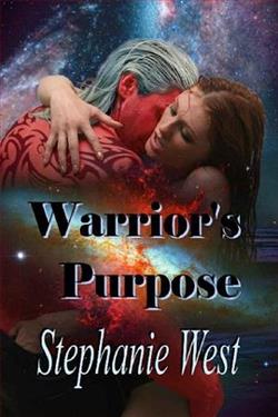 Warrior's Purpose by Stephanie West