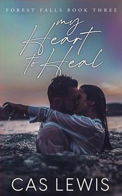 My Heart To Heal by Cas Lewis