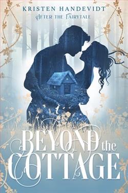 Beyond the Cottage by Kristen Handevidt