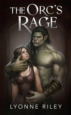 The Orc's Rage by Lyonne Riley