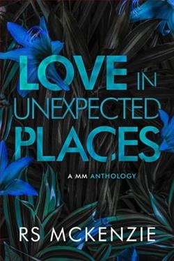 Love in Unexpected Places by R.S. McKenzie