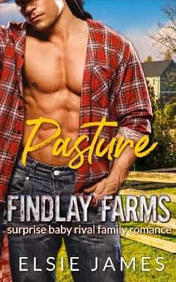 Pasture Findlay Farms by Elsie James