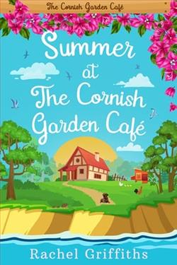 Summer at the Cornish Garden Café by Rachel Griffiths