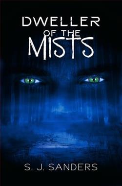 Dweller of the Mists by S.J. Sanders