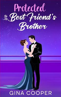 Protected By My Best Friend's Brother by Gina Cooper