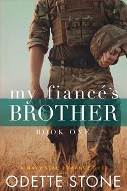 My Fiancé's Brother by Odette Stone