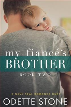 My Fiancé's Brother 2 by Odette Stone