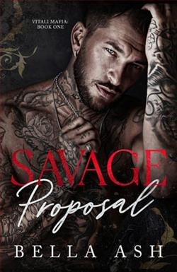 Savage Proposal by Bella Ash