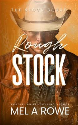 Rough Stock by Mel A. Rowe