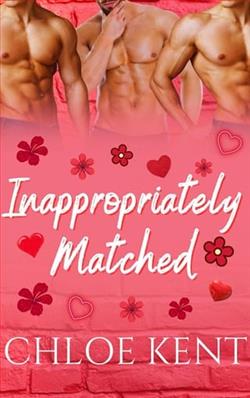 Inappropriately Matched by Chloe Kent