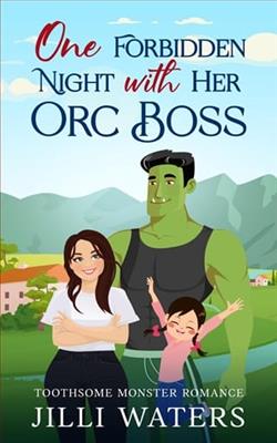 One Forbidden Night with Her Orc Boss by Jilli Waters