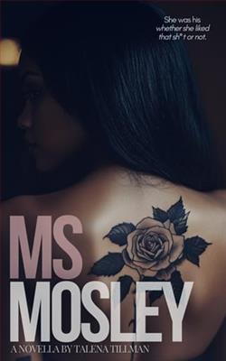Ms. Mosley by Talena Tillman