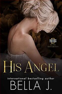 His Angel by Bella J.