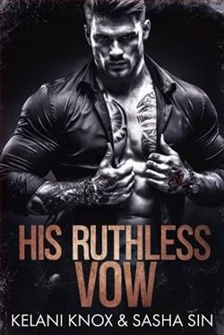 His Ruthless Vow by Kelani Knox