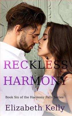 Reckless Harmony by Elizabeth Kelly