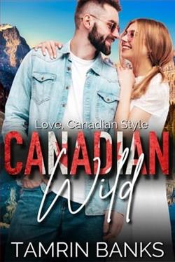 Canadian Wild: Love by Tamrin Banks