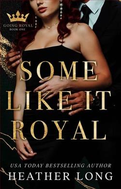 Some Like It Royal by Heather Long