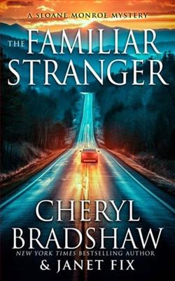 The Familiar Stranger by Cheryl Bradshaw