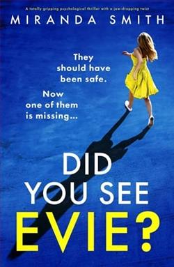 Did You See Evie by Miranda Smith