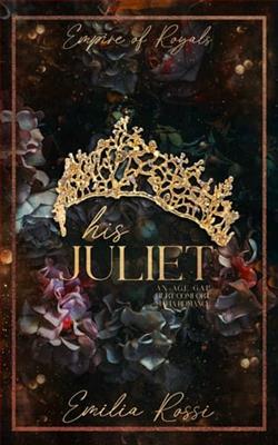 His Juliet by Emilia Rossi