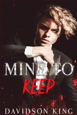 Mine to Keep by Davidson King