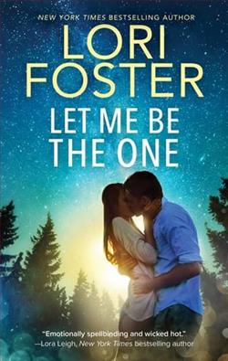 Let Me Be the One by Lori Foster