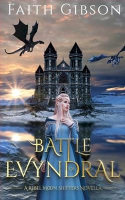Battle of Evyndral by Faith Gibson