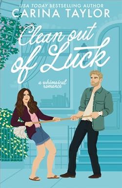 Clean Out of Luck by Carina Taylor