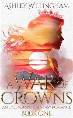 A War of Crowns by Ashley Willingham