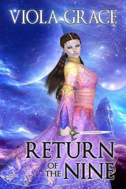 Return of the Nine by Viola Grace