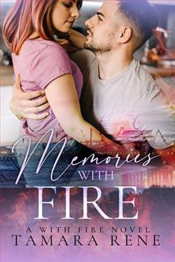 Memories with Fire by Tamara Rene