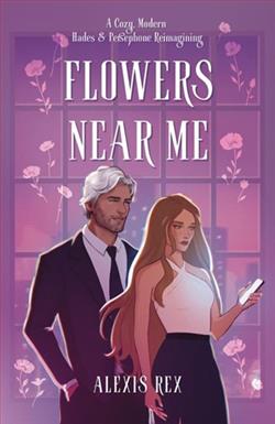 Flowers Near Me by Alexis Rex