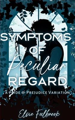 Symptoms of Peculiar Regard by Elsie Fulbrook