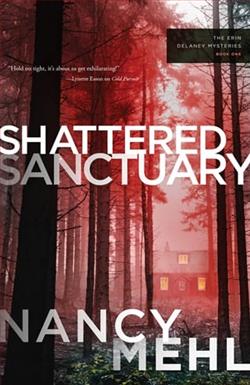 Shattered Sanctuary by Nancy Mehl