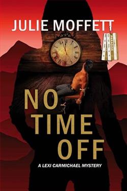 No Time Off by Julie Moffett