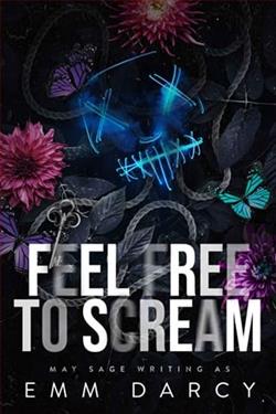 Feel Free to Scream by Emm Darcy