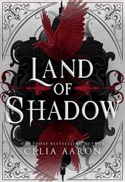 Land of Shadow by Celia Aaron