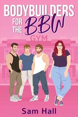 Bodybuilders for the BBW by Sam Hall