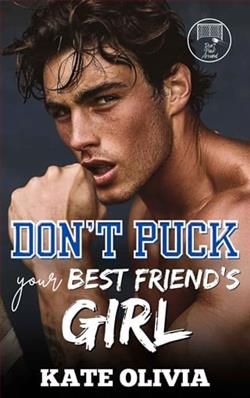 Don't Puck Your Best Friend’s Girl by Kate Olivia