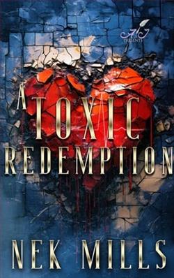 A Toxic Redemption by Nek Mills