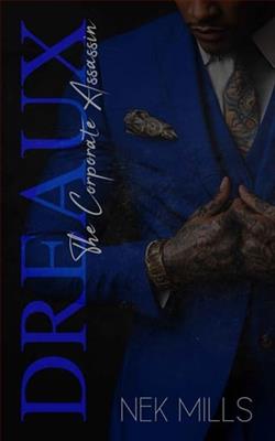 Dreaux: The Corporate Assassin by Nek Mills