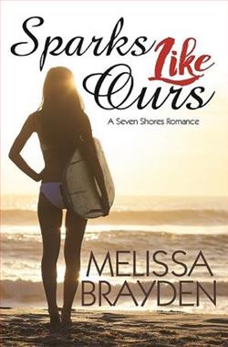 Sparks Like Ours by Melissa Brayden