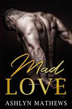 Mad Love by Ashlyn Mathews