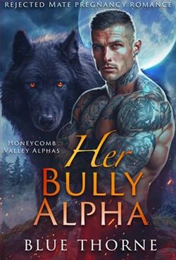 Her Bully Alpha by Blue Thorne